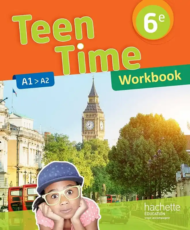 Teen Time Anglais 6e éd. 2017