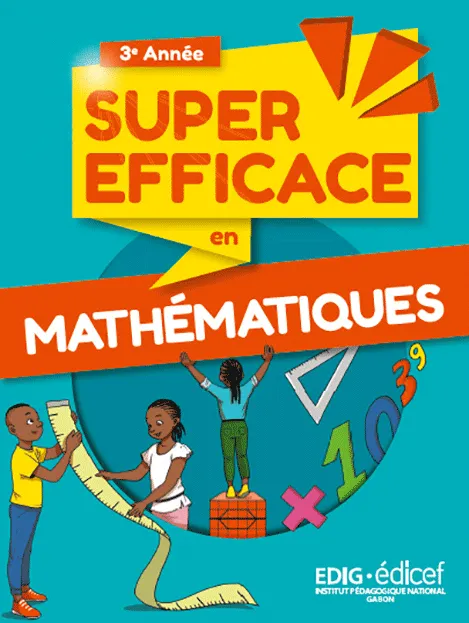 Edig Super Effic Maths 3e année